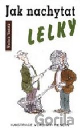 Jak nachytat lelky