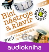Nebojte se klasiky! 20 Bicí nástroje a klavír aneb Uhodit hřebíček na hlavičku