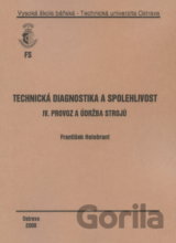 Technická diagnostika a spolehlivost IV.