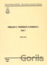 Příklady z pružnosti a pevnosti I.