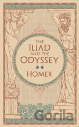 The Iliad and The Odyssey