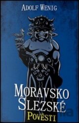 Moravsko Slezské pověsti