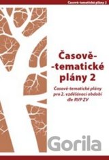 Časově - tematické plány pro 2. vzdělávací období dle RVN ZV