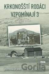 Krkonošští rodáci vzpomínají 3