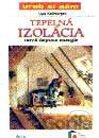 Tepelná izolácia - nová úspora energie