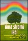 Aura stromů léčí