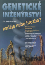 Genetické inženýrství - naděje nebo hrozba?