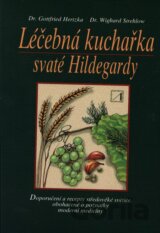 Léčebná kuchařka sv. Hildegardy