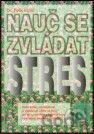 Nauč se zvládat stres
