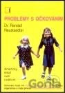 Problémy s očkováním