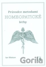 Průvodce metodami homeopatické léčby