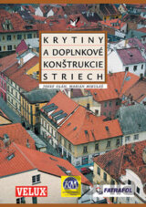 Krytiny a doplnkové konštrukcie striech