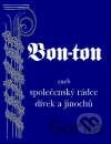 Bonton aneb společenský rádce dívek a jinochů