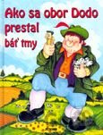 Ako sa obor Dodo prestal báť tmy