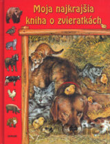 Moja najkrajšia kniha o zvieratkách