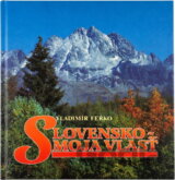 Slovensko - moja vlasť