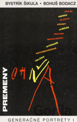 Generačné portréty I. - Premeny ohňa