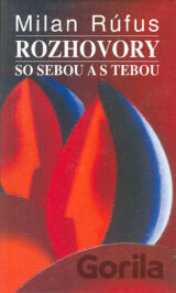 Rozhovory so sebou a s tebou I.