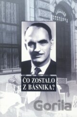 Čo zostalo z básnika?