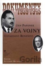Ján Papánek za vojny E. Benešovi