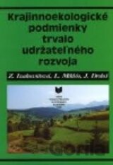Krajinnoekologické podmienky trvalo udržateľného rozvoja