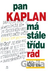 Pan Kaplan má stále třídu rád