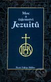 Moc a tajemství Jezuitů