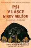 Psi v lásce nikdy nelžou