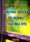 Abecedná príručka pre nájomcu a vlatníka bytu