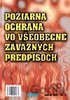 Požiarna ochrana vo všeobecne záväzných predpisoch