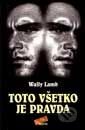 Toto všetko je pravda
