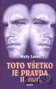 Toto všetko je pravda II.