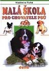 Malá škola pro chovatele psů