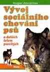 Vývoj sociálního chování psů a dalších šelem psovitých