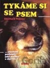Tykáme si se psem