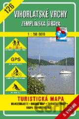 Vihorlatské vrchy - Zemplínska šírava - turistická mapa č. 126
