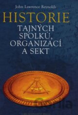 Historie tajných spolků, organizací a sekt