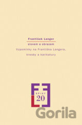 František Langer slovem a obrazem