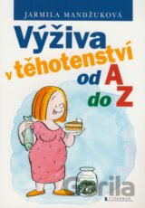 Výživa v těhotenství od A do Z