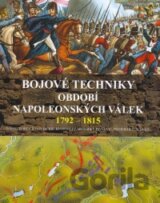 Bojové techniky období napoleonských válek 1792 - 1815