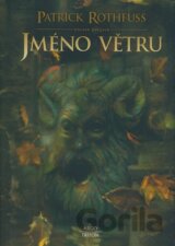 Jméno větru (Kniha druhá)