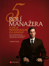 5 rolí manažera