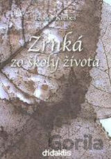 Zrnká zo školy života
