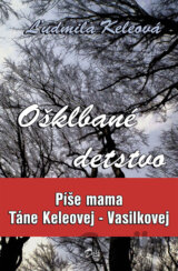 Ošklbané detstvo