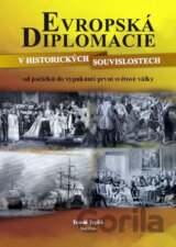 Evropská diplomacie v historických souvislostech