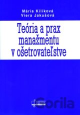Teória a prax manažmentu v ošetrovateľstve