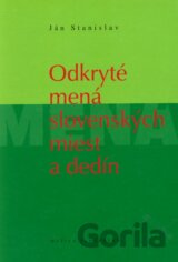 Odkryté mená slovenských miest a dedín