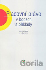 Pracovní právo v bodech s příklady