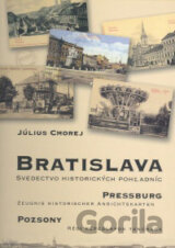 Bratislava – svedectvo historických pohľadníc