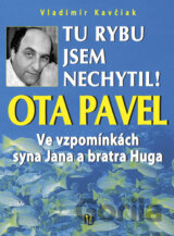 Tu rybu jsem nechytil!